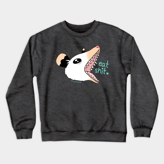 Eat It Crewneck Sweatshirt by Possum Mood